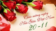 LỄ KỶ NIỆM 40 NĂM NGÀY NHÀ GIÁO VIỆT NAM 20/11